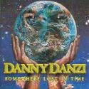 DANNY DANZI / ダニー・ダンジー / サムウェア・ロスト・イン・タイ