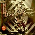 GYPSY ROSE / ジプシー・ローズ / ジプシー・ローズ