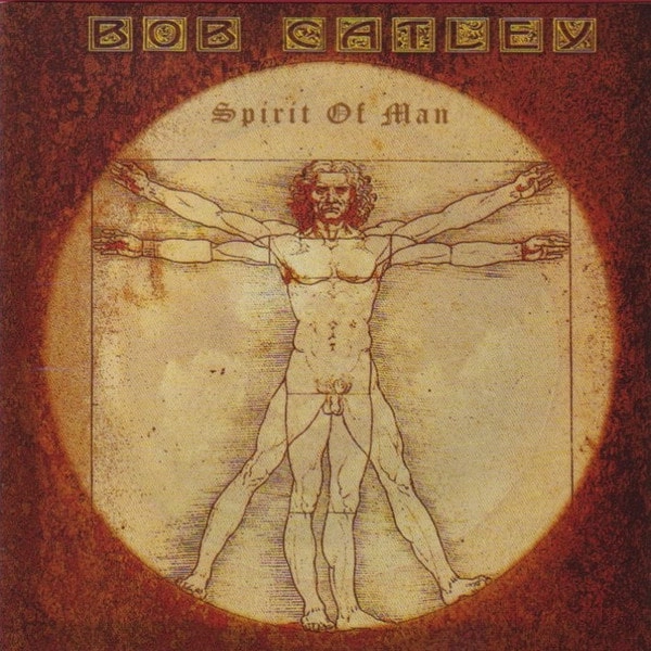 BOB CATLEY / ボブ・カトレイ / スピリット・オヴ・マン