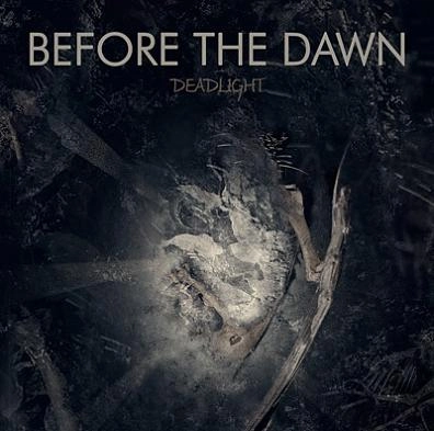 BEFORE THE DAWN / ビフォア・ザ・ドーン / デッドライト