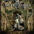 CIRCLE II CIRCLE / ディリュージョンズ・オヴ・グラ