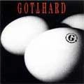 GOTTHARD / ゴットハード / Ｇ．