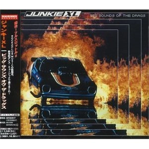 JUNKIE XL (TOM HOLKENBORG) / ジャンキーXL (トム・ホーケンバーグ) / ビッグ・サウンズ・オブ・ザ・ドラッグス / BIG SOUNDS OF THE DRAGS
