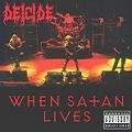 DEICIDE / ディーサイド / ウェン・サタン・リヴズ