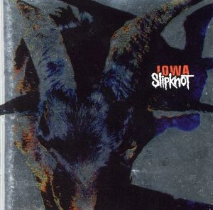 SLIPKNOT / スリップノット / アイオワ / IOWA