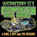 FRANKENSTEIN DRAG QUEENS / フランケンシュタイン・ドラッグ・クィーンズ / シックス・イヤーズ・シックス・