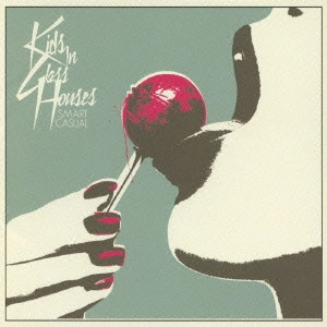 KIDS IN GLASS HOUSES / キッズ・イン・グラス・ハウシズ / スマート，カジュアル / SMART CASUAL