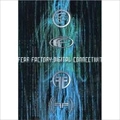 FEAR FACTORY / フィア・ファクトリー / デジタル・コネクティヴィティ