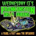 FRANKENSTEIN DRAG QUEENS / フランケンシュタイン・ドラッグ・クィーンズ / ６イヤーズ、６フィート・アンダ