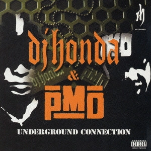 dj honda / DJホンダ / UNDERGROUND CONNECTION