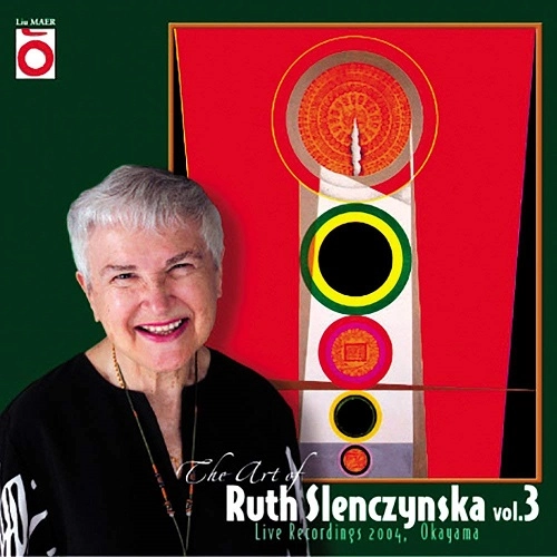 RUTH SLENCZYNSKA / ルース・スレンチェンスカ / ルース･スレンチェンスカの芸術3
