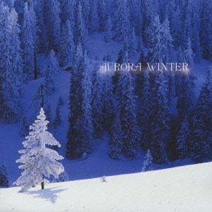 KOH / オーロラウインター / AURORA WINTER