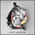 SCOTT MATTHEW / スコット・マシュー / ＴＨＥＲＥ　ＩＳ　ＡＮ　ＯＣＥＡＮ　ＴＨ