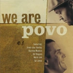 POVO / ポヴォ / Ｗｅ　ａｒｅ　Ｐｏｖｏ