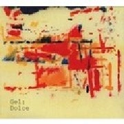 GEL: / Dolce
