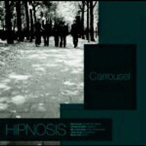 HIPNOSIS / ヒプノシス / Carrousel