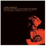 JUKKA ESKOLA / ユッカ・エスコラ / ユッカ・エスコラ