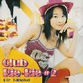 田中理恵 / Ｃｌｕｂ　Ｒｉｅ－Ｒｉｅ　＃２