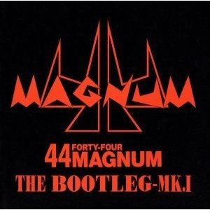 44MAGNUM / 44マグナム / ＴＨＥ　ＢＯＯＴＬＥＧ－ＭＫ１