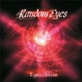 RANDOM EYES / ランダム・アイズ / アイズ・アブレイズ