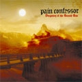 PAIN CONFESSOR / ペイン・コンフェッサー / パーガトリィ・オブ・ザ・セカンド・サン