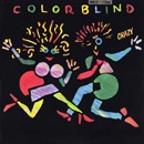COLOR BLIND / クレイジー（紙ジャケ）