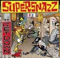 SUPER SNAZZ / ＧＥＴ　ＤＯＷＮ