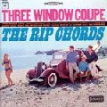 RIP CHORDS / リップ・コーズ / スリー・ウインドウ・クーペ