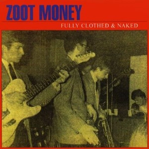 ZOOT MONEY'S BIG ROLL BAND / ズート・マネーズ・ビッグ・ロール・バンド / フリー・クロウズド＆ネイキツド