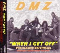 DMZ / ディーエムジー / ＷＨＥＮＩＧＥＴＯＦＦ