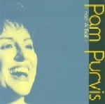 PAM PURVIS / パム・パーヴィス / アイ・ハド・ア・ボール