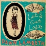 DAWN LAMBETH / ドーン・ランベス / レッツ・ゲット・ロスト