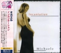 MICHAELE / ミカエル / インカンテーション