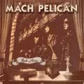 MACH PELICAN / マッハペリカン / ＲＡＤＩＯＡＣＴＩＯＮ