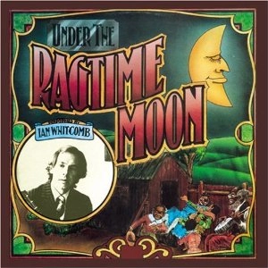 IAN WHITCOMB / イアン・ウィットコム / UNDER THE RAGTIME MOON (MINI LP SLEEVE)