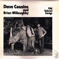 DAVE COUSINS / デイヴ・カズンズ / オ－ルド･スク－ル･ソングス