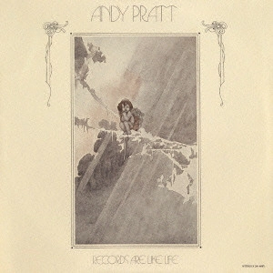 ANDY PRATT / アンディ・プラット / レコーズ・アー・ライク・ライフ / RECORDS ARE LIKE LIFE