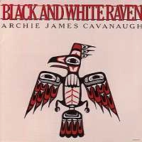 ARCHIE JAMES CAVANAUGH / アーチー・ジェイムス・キャヴァナー / ブラツク＆ホワイト・レイヴン