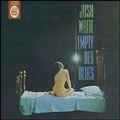 JOSH WHITE / ジョシュ・ホワイト / エンプティ・ベッド・ブルース