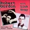 ROBERT GORDON WITH LINK WRAY / ロバート・ゴードン・ウィズ・リンク・レイ / フレッシュ・フィッシュ・スペシャル