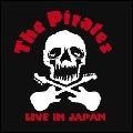 PIRATES / パイレーツ / LIVE IN JAPAN