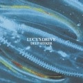 LUCY'S DRIVE / ルーシーズ・ドライブ / ＤＥＥＰ　ＳＥＥＫＥＲ