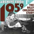 WILD BILLY CHILDISH / ビリーチャイルディッシュ / ARCHIVE FROM 1959 ; THE BILLY CHILDISH STO