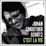 JOHAN CHRISTHER SCHUTZ / ヨハン・クリスター・シュッツ / セラヴィ