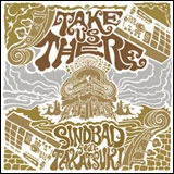 SINDBAD ft.TAKATSUKI / ＴＡＫＥ　ＵＳ　ＴＨＥＲＥ
