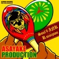 ASAYAKE PRODUCTION / アサヤケ・プロダクション / Ｓｏｕｌ　ｏｆ　ＩＮＫ