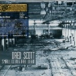 DRED SCOTT (JAZZ) / ドレッド・スコット / ＳＭＡＬＬ　ＣＬＵＢＳ　ＡＲＥ　ＤＥＡＤ