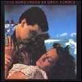 DEAF SCHOOL / デフ・スクール / セカンド･ハネムーン