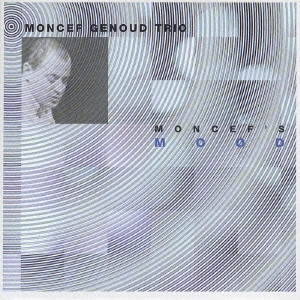 MONCEF GENOUD / モンセフ・ジュヌ / モンセフス・ムード / MONCEF'S MOOD
