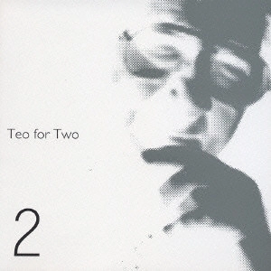 TEO MACERO / テオ・マセロ / テオ・フォー・トゥー Vol.2 / TEO FOR TWO VOL.2